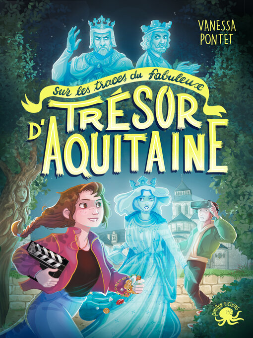 Title details for Sur les traces du fabuleux trésor d'Aquitaine--Lecture roman jeunesse fantastique enquête – Dès 8 ans by Vanessa Pontet - Available